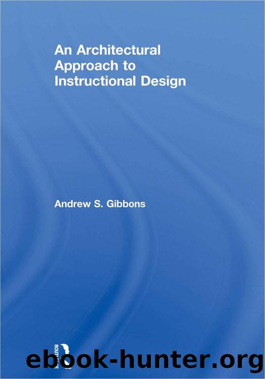 An Architectural Approach to Instructional Design by Andrew S. Gibbons