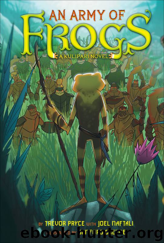 An Army of Frogs by Trevor Pryce & Joel Naftali & Sanford Greene