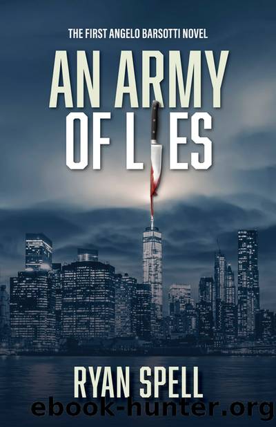 An Army of Lies by Ryan Spell