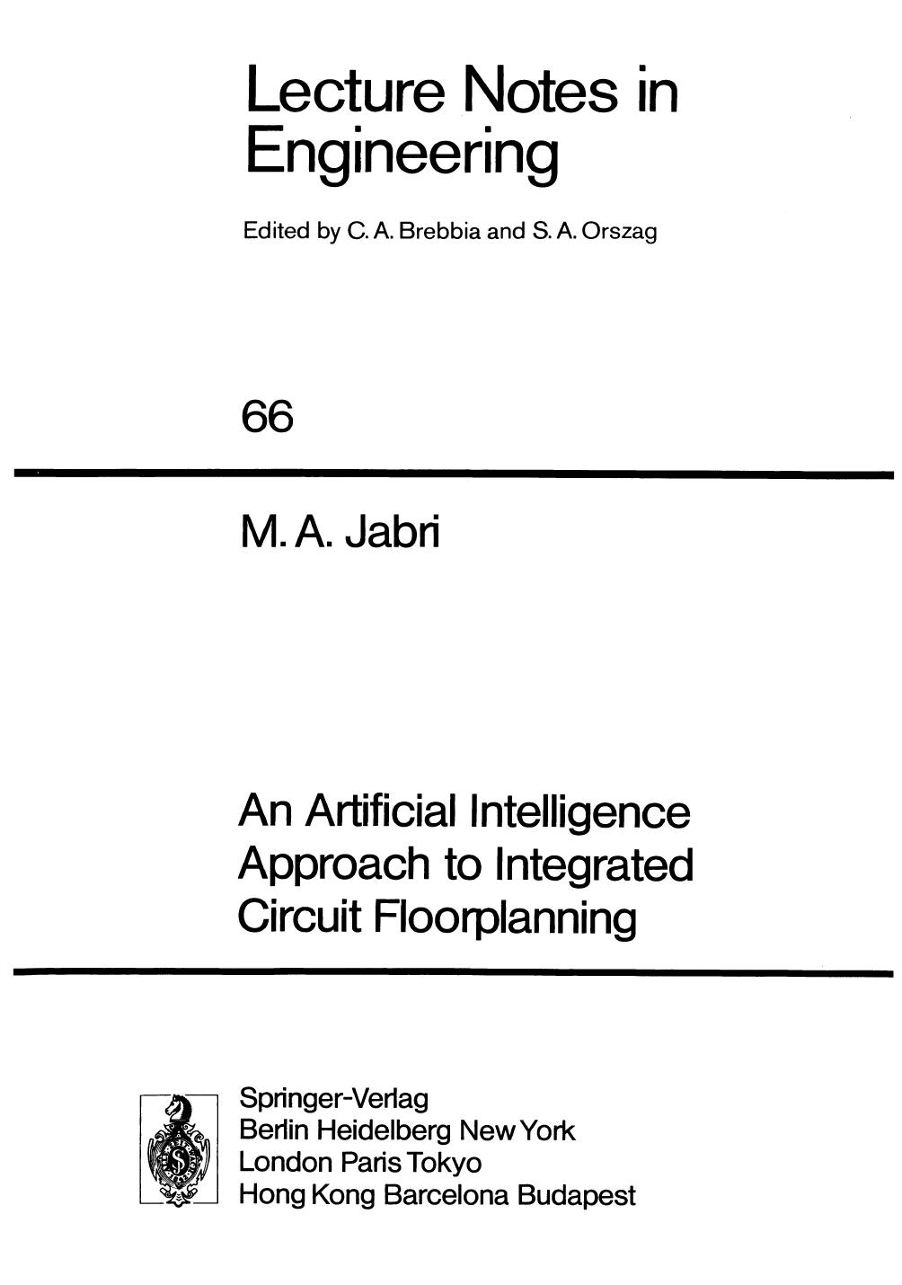 An Artificial Intelligence Approach to Integrated Circuit Floorplanning by Dr. Marwan A. Jabri (auth.)