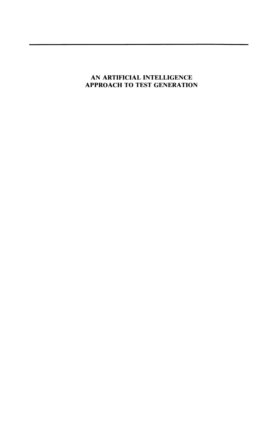 An Artificial Intelligence Approach to Test Generation by Narinder Singh (auth.)