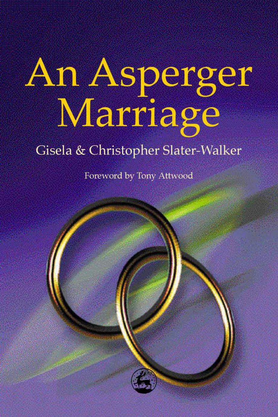 An Asperger Marriage by Chris Slater-Walker Gisela Slater-Walker