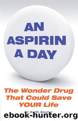 An Aspirin a Day: The Wonder Drug That Could Save YOUR Life by Dr Keith Souter