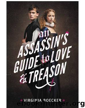 An Assassin's Guide to Love and Treason by Virginia Boecker