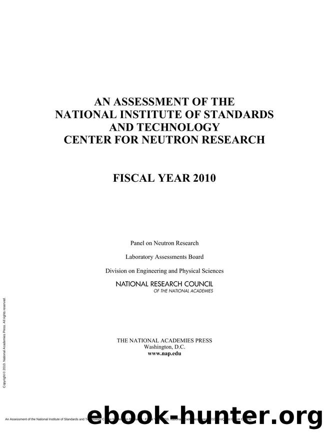An Assessment of the National Institute of Standards and Technology Center for Neutron Research : Fiscal Year 2010 by unknow