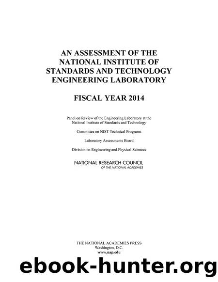 An Assessment of the National Institute of Standards and Technology Engineering Laboratory: Fiscal Year 2014 by Panel on Review of the Engineering Laboratory at the National Institute of Standards & Technology