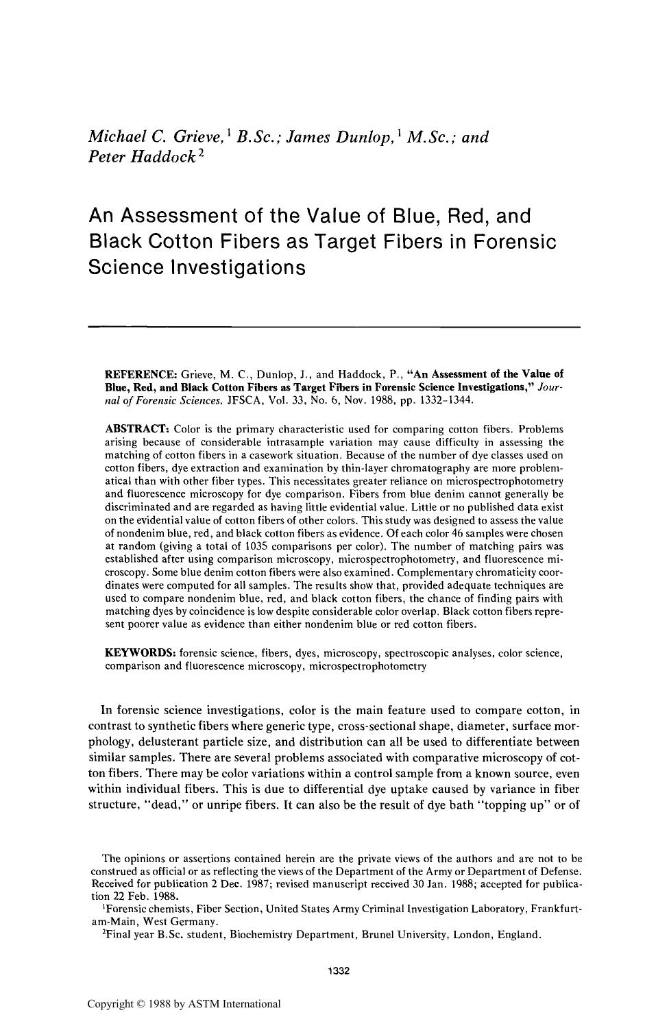 An Assessment of the Value of Blue, Red, and Black Cotton Fibers as Target Fibers in Forensic Science Investigations by Grieve MC Dunlop J Haddock P