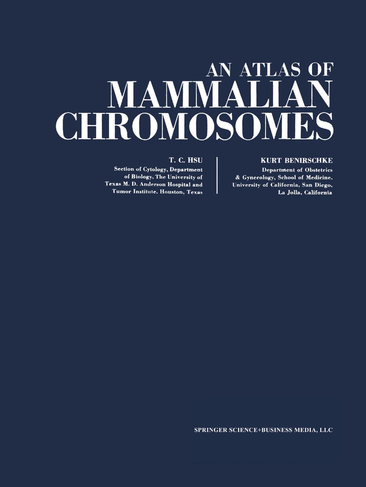 An Atlas of Mammalian Chromosomes: Volume 7 by T. C. Hsu Kurt Benirschke (auth.)