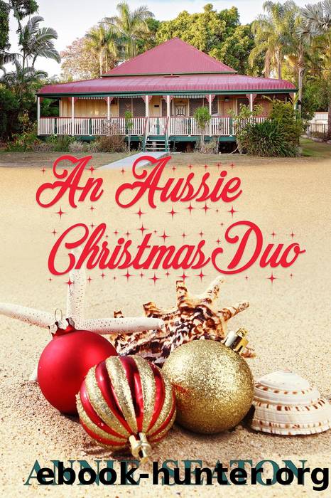 An Aussie Christmas Duo by Annie Seaton