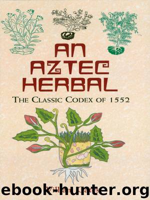 An Aztec Herbal by William Gates