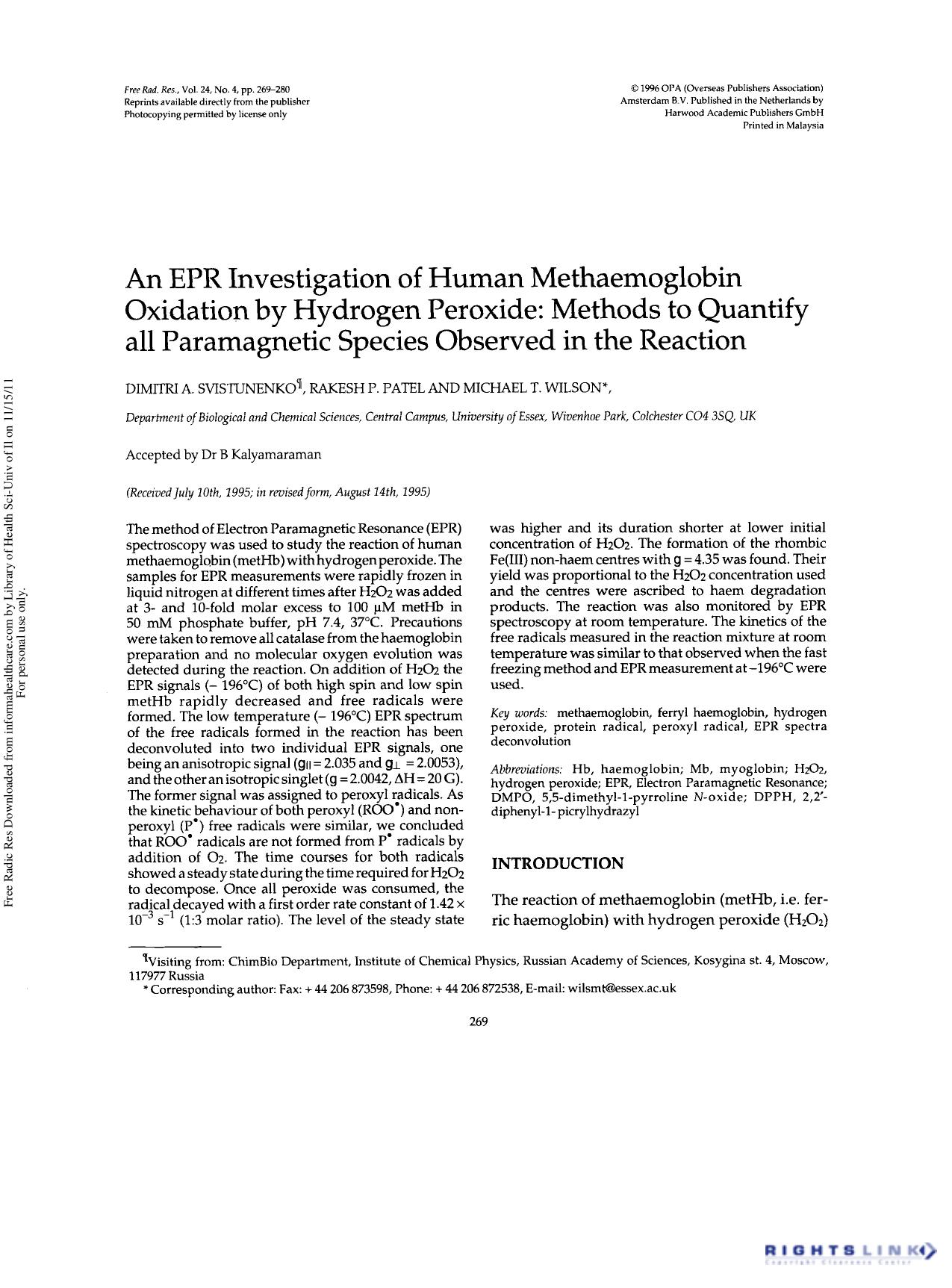 An EPR Investigation of Human Methaemoglobin Oxidation by Hydrogen Peroxide: Methods to Quantify all Paramagnetic Species Observed in the Reaction by Dimitri A. Svistunenko1† Rakesh P. Patel1 & Michael T. Wilson1