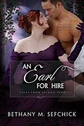 An Earl for Hire by Bethany Sefchick