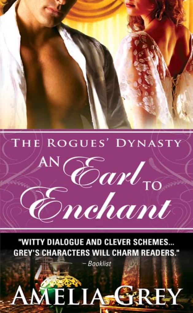 An Earl to Enchant: The Rogues' Dynasty by Amelia Grey