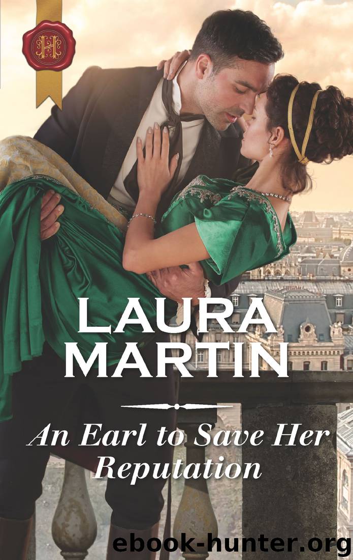An Earl to Save Her Reputation by Laura Martin