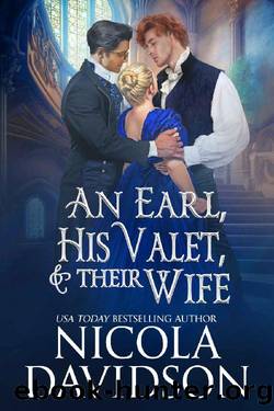 An Earl, His Valet, & Their Wife by Nicola Davidson