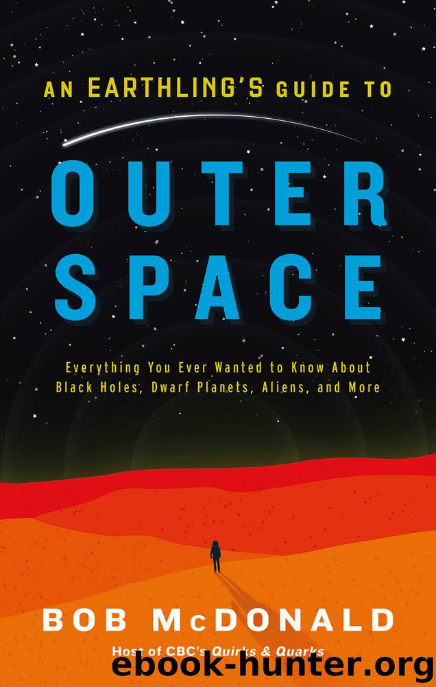 An Earthling's Guide to Outer Space by Bob McDonald