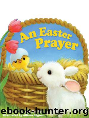 An Easter Prayer by Amy Parker