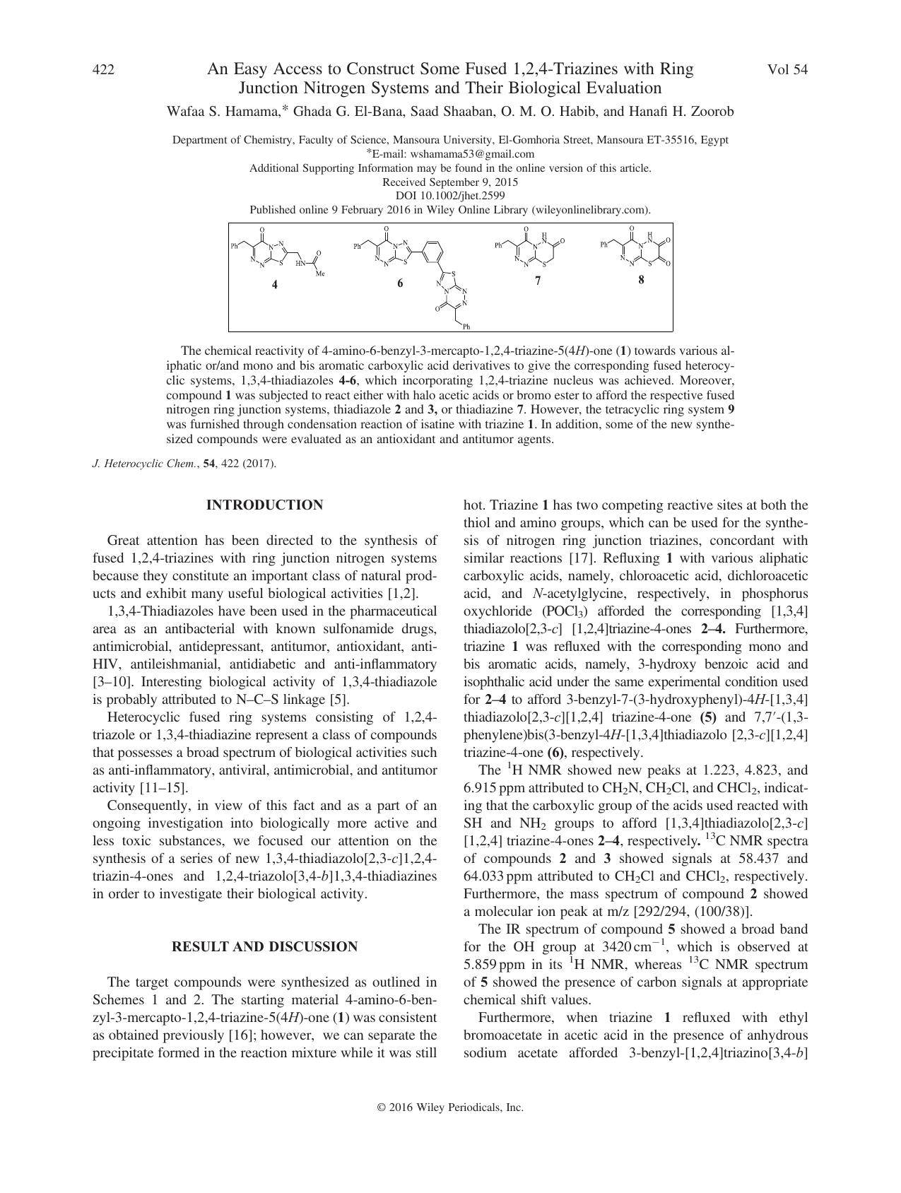 An Easy Access to Construct Some Fused 1,2,4-Triazines with Ring Junction Nitrogen Systems and Their Biological Evaluation by Wafaa S. Hamama Ghada G. El-Bana Saad Shaaban O. M. O. Habib Hanafi H. Zoorob