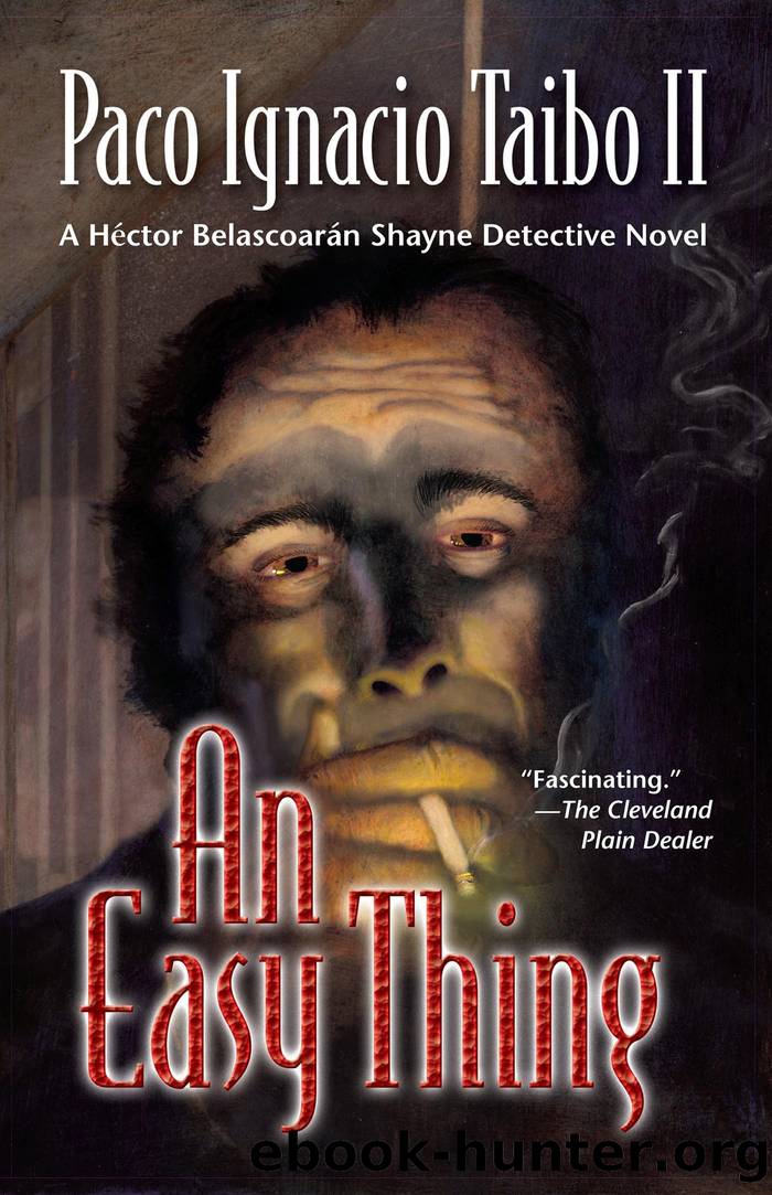 An Easy Thing by Paco Ignacio Taibo Ii