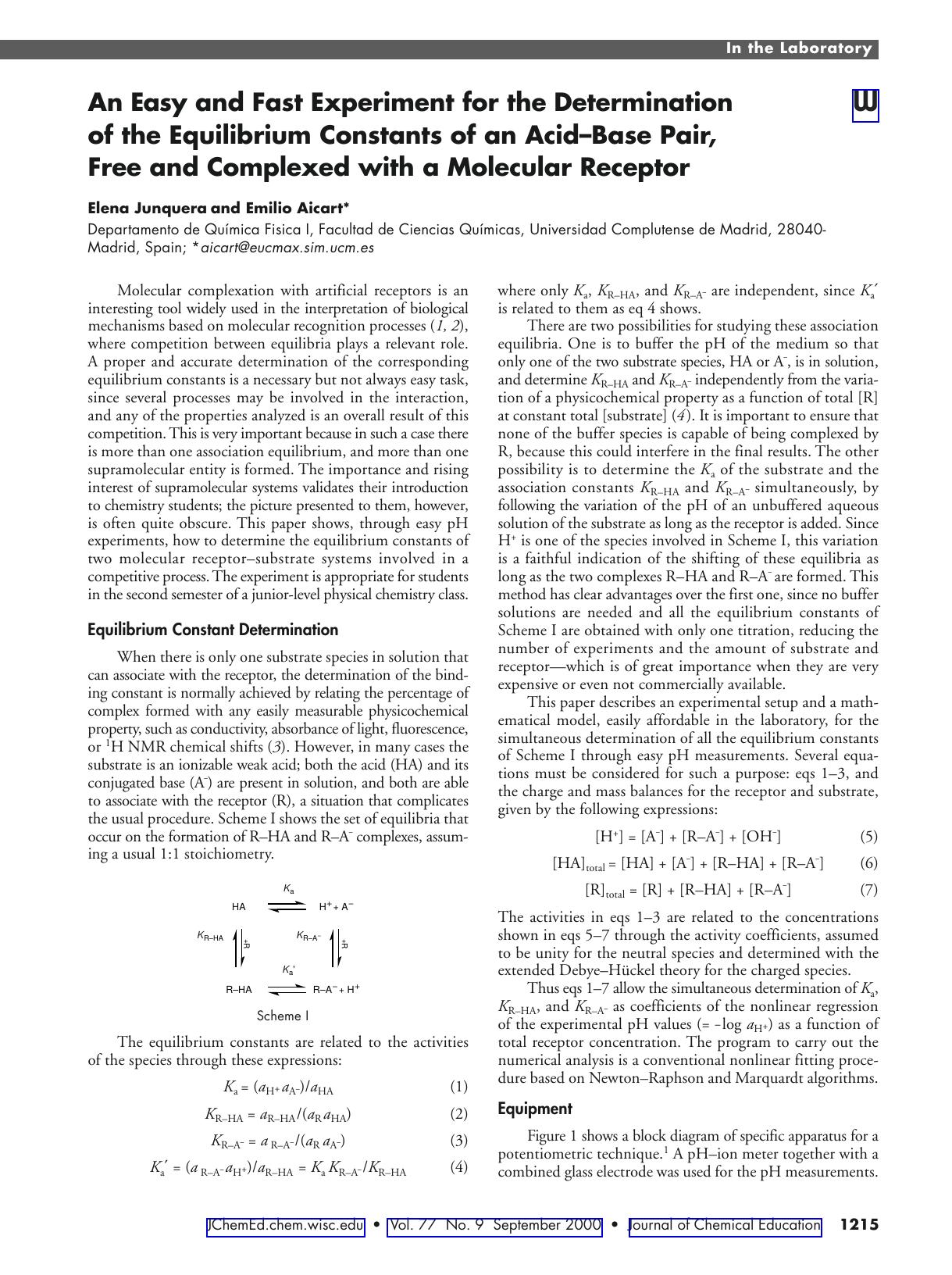 An Easy and Fast Experiment for the Determination of the Equilibrium Constants of an AcidÃBase Pair, Free and Complexed with a Molecular Receptor by Elena Junquera & Emilio Aicart