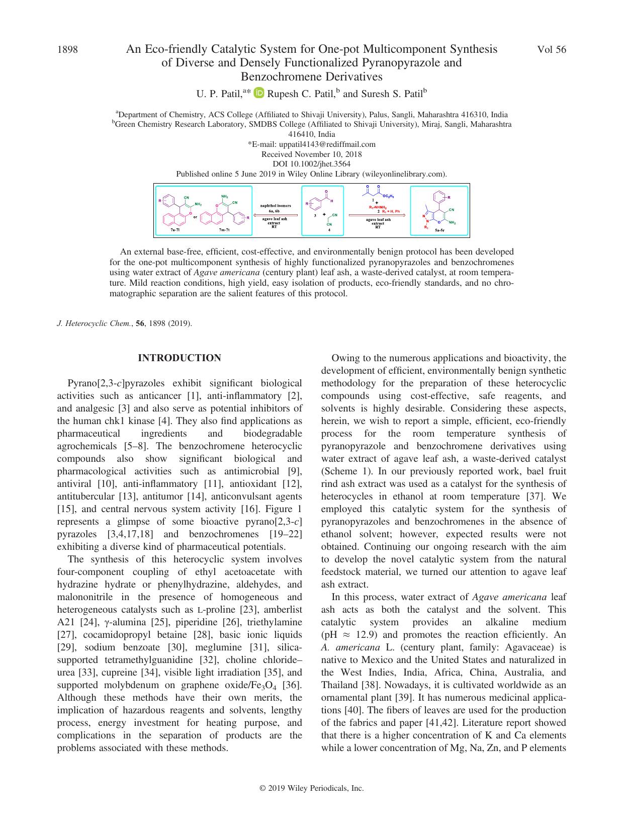 An Eco-friendly Catalytic System for One-pot Multicomponent Synthesis of Diverse and Densely Functionalized Pyranopyrazole and Benzochromene Derivatives by U. P. Patil Rupesh C. Patil Suresh S. Patil