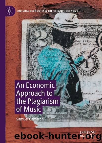 An Economic Approach to the Plagiarism of Music by Samuel Cameron