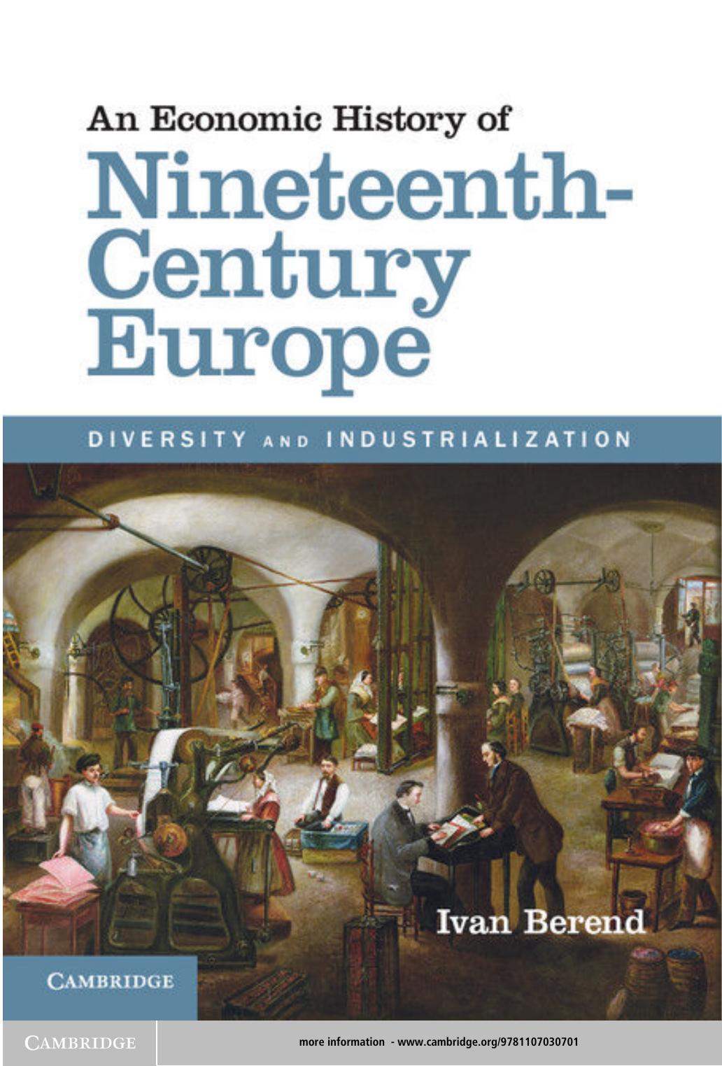 An Economic History of Nineteenth-Century Europe: Diversity and Industrialization by Ivan Berend