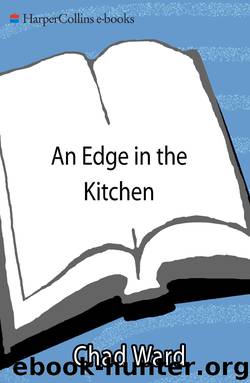 An Edge in the Kitchen by Chad Ward