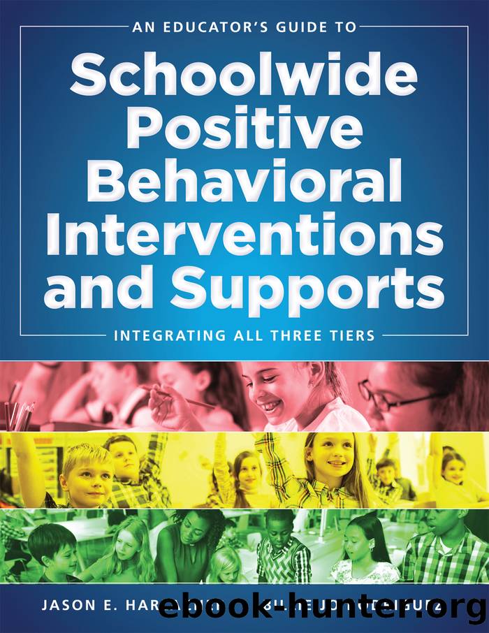 An Educator's Guide to Schoolwide Positive Behavioral Inteventions and Supports by Harlacher Jason E.; Rodriquez Billie Jo;