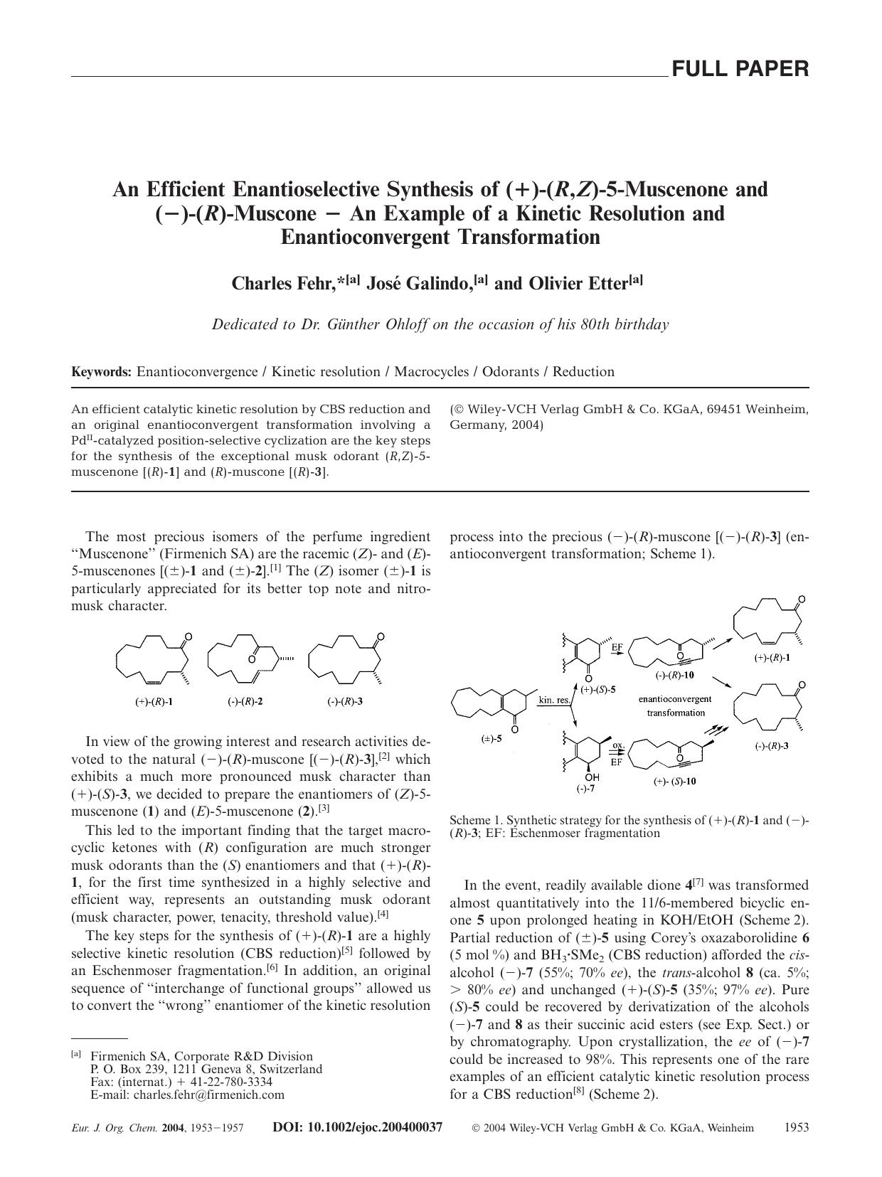 An Efficient Enantioselective Synthesis of (+)-(R,Z)-5-Muscenone and (-)-(R)-Muscone - An Example of a Kinetic Resolution and Enantioconvergent Transformation by Unknown