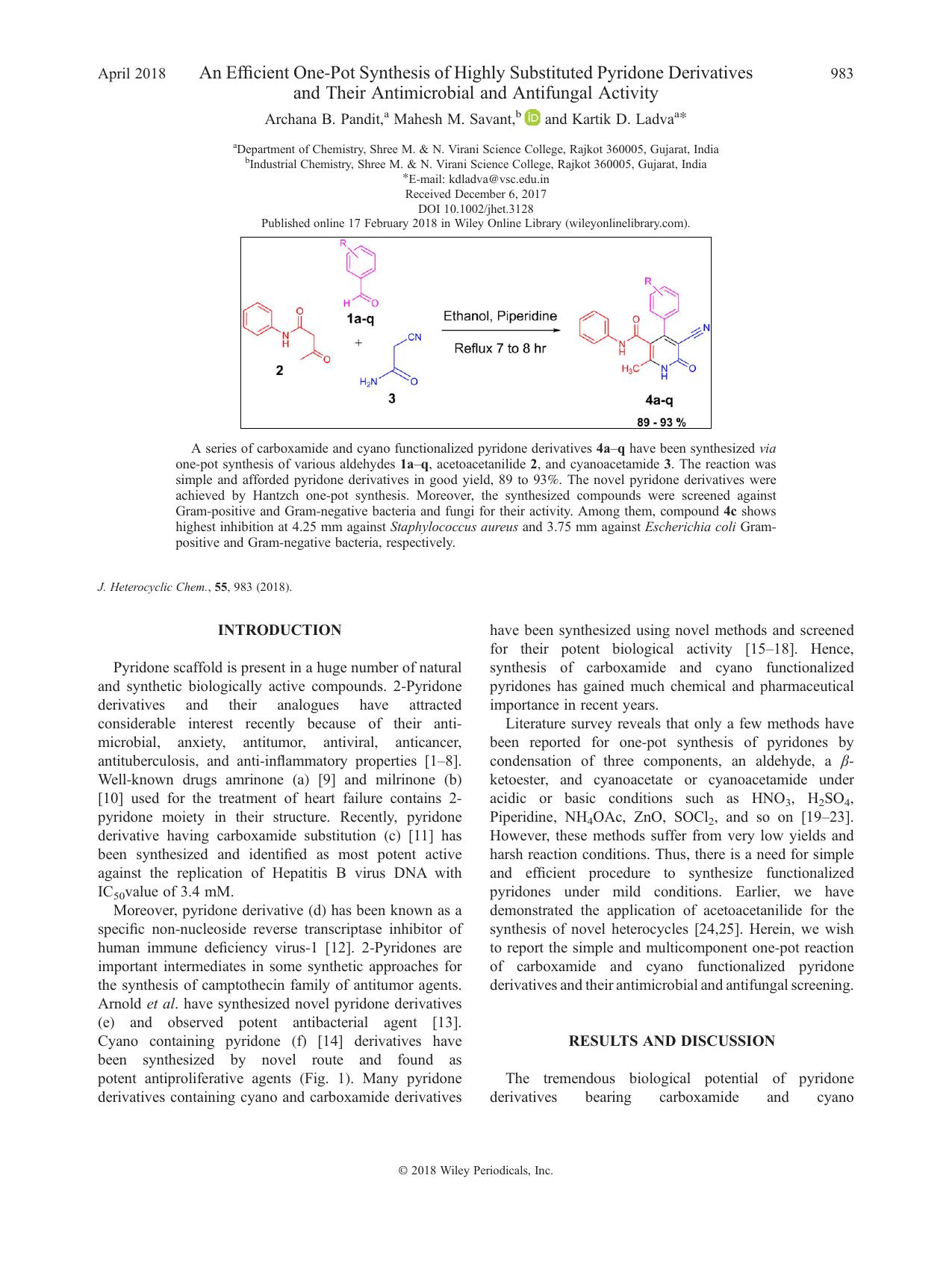 An Efficient One-Pot Synthesis of Highly Substituted Pyridone Derivatives and Their Antimicrobial and Antifungal Activity by Archana B. Pandit Mahesh M. Savant Kartik D. Ladva