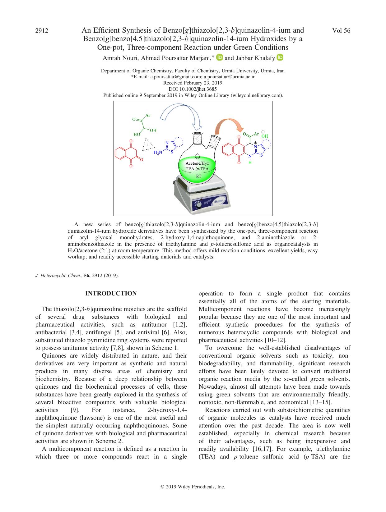 An Efficient Synthesis of Benzo[g]thiazolo[2,3âb]quinazolinâ4âium and Benzo[g]benzo[4,5]thiazolo[2,3âb]quinazolinâ14âium Hydroxides by a Oneâpot, Threeâcomponent Re by Amrah Nouri Ahmad Poursattar Marjani Jabbar Khalafy