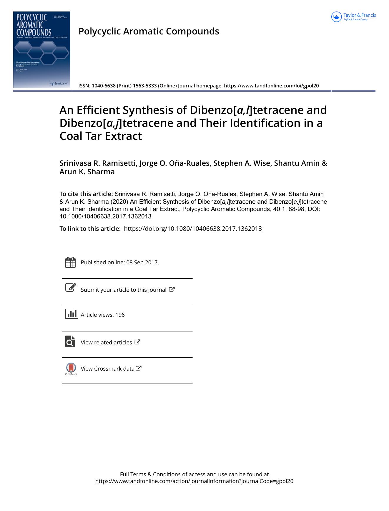 An Efficient Synthesis of Dibenzo[a,l]tetracene and Dibenzo[a,l]tetracene and Their Identification in a Coal Tar Extract by Srinivasa R. Ramisetti & Jorge O. Ona-Ruales & Stephen A. Wise & Shantu Amin & Arun K. Sharma