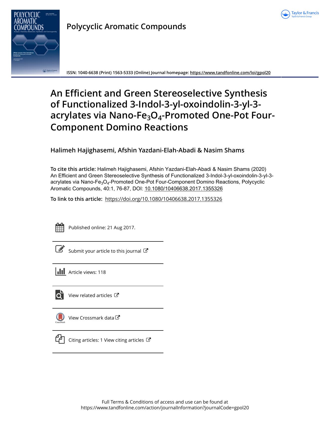An Efficient and Green Stereoselective Synthesis of Functionalized 3-Indol-3-yl-oxoindolin-3-yl-3-acrylates via Nano-Fe3O3-Promoted One-Pot Four-Component Domino Reactions by Halimeh Hajighasemi & Afshin Yazdani-Elah-Abadi & Nasim Shams