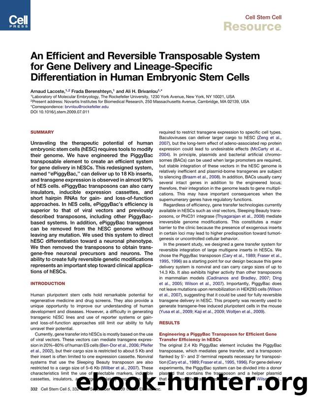 An Efficient and Reversible Transposable System for Gene Delivery and Lineage-Specific Differentiation in Human Embryonic Stem Cells by Arnaud Lacoste; Frada Berenshteyn; Ali H. Brivanlou