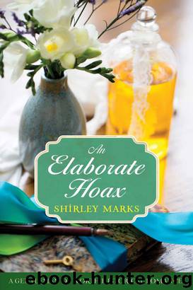 An Elaborate Hoax (A Gentlemen of Worth Book 5) by Shirley Marks