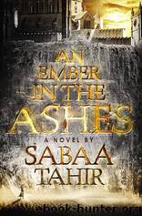 An Ember in the Ashes by Sabaa Tahir