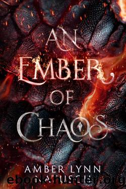 An Ember of Chaos: A Slow Burn Romantic Fantasy (Fireheart Book 2) by Amber Lynn Natusch