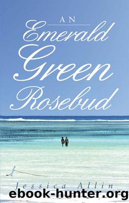 An Emerald Green Rosebud by Jessica Allin