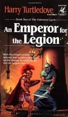 An Emperor for the Legion by Harry Turtledove