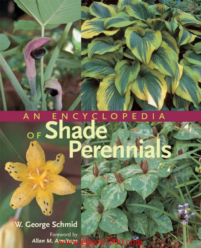 An Encyclopedia of Shade Perennials by Unknow