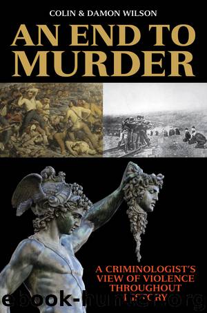 An End to Murder by Wilson Colin; Wilson Damon;