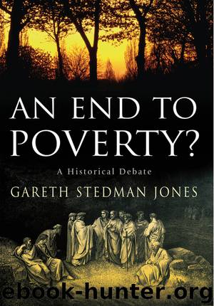 An End to Poverty? by Gareth Stedman Jones