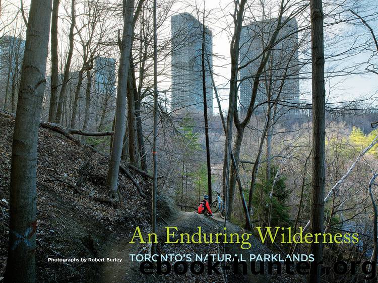 An Enduring Wilderness by Robert Burley