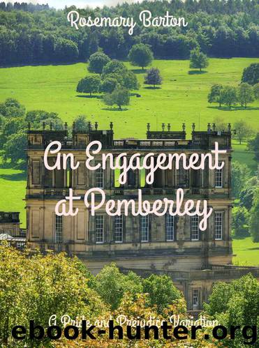 An Engagement at Pemberley by Rosemary Barton