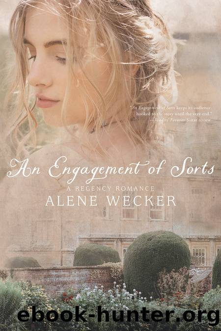 An Engagement of Sorts by Alene Wecker
