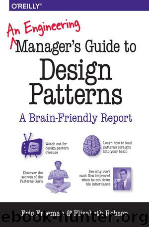 An Engineering Manager’s Guide to Design Patterns by Eric Freeman & Elisabeth Robson