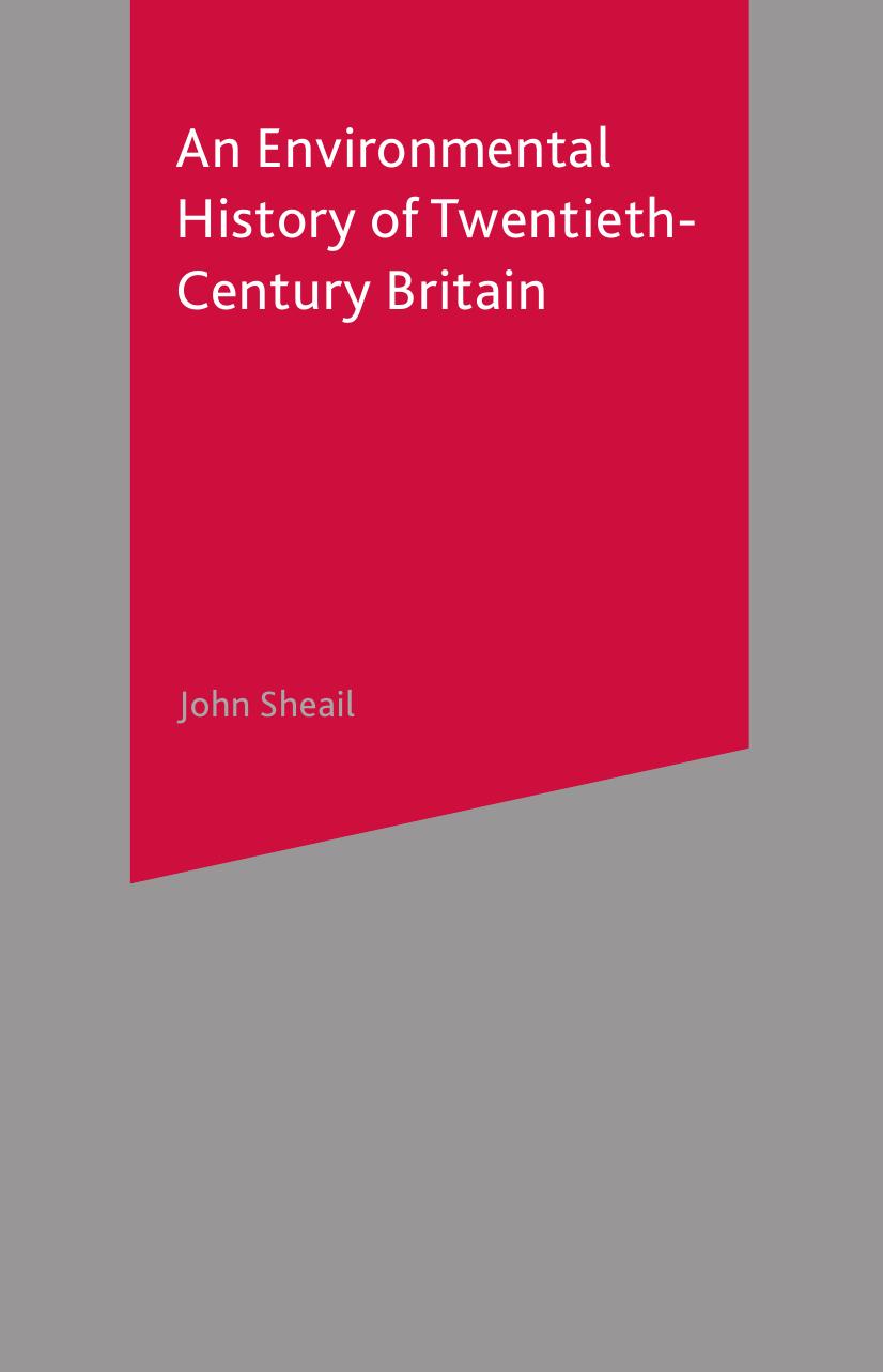 An Environmental History of Twentieth-Century Britain by John Sheail (auth.)
