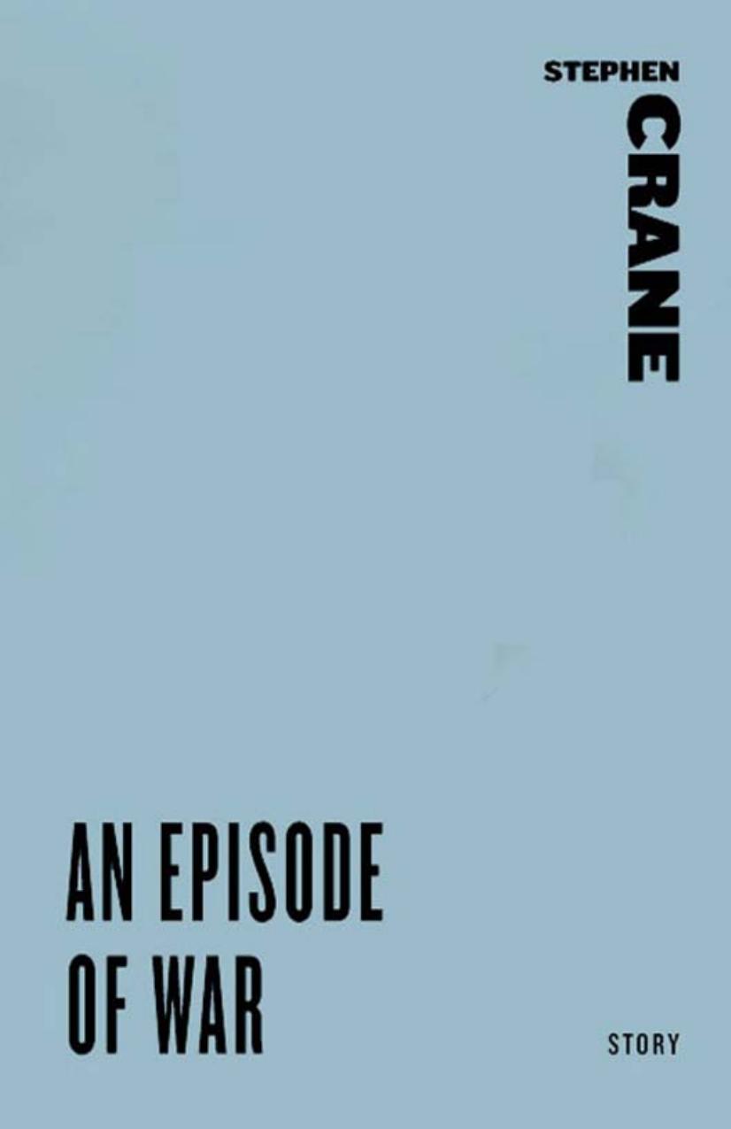 An Episode of War by Stephen Crane