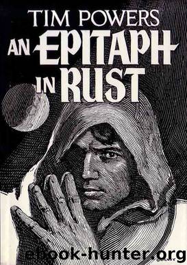 An Epitaph in Rust by Tim Powers